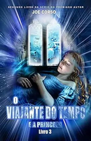 O Viajante do tempo e a Princesa – Joe Corso