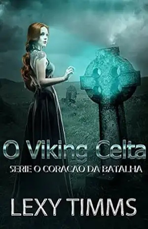O Viking Celta – Lexy Timms