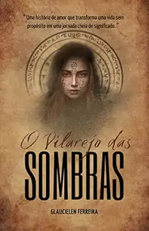 O Vilarejo das Sombras – Glaucielen Ferreira