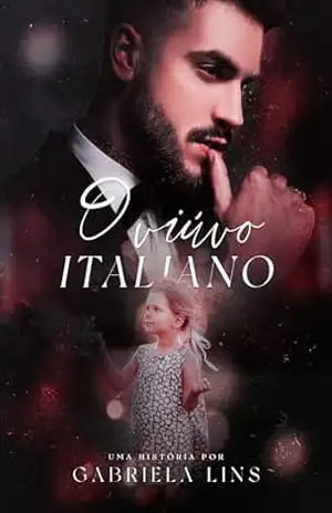 O Viúvo Italiano – Gabriela  Lins