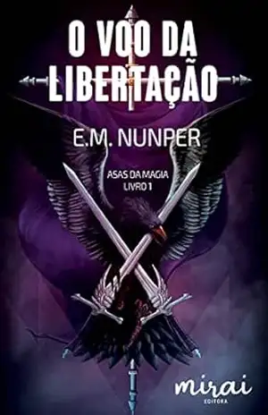 O VOO DA LIBERTAÇÃO – E.M.  NUNPER