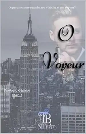 O Voyeur – T  B Silva