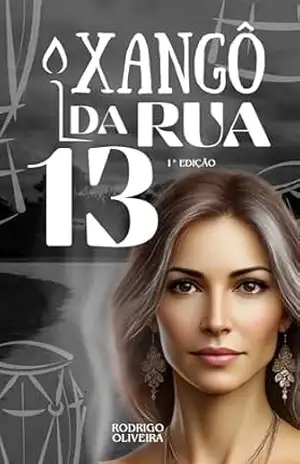 O Xangô da Rua 13 – Rodrigo Oliveira