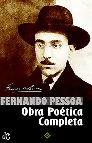 Obra Poética Completa: Volume Único (Edição Definitiva) – Fernando Pessoa