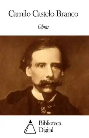 Obras de Camilo Castelo Branco – Camilo Castelo Branco