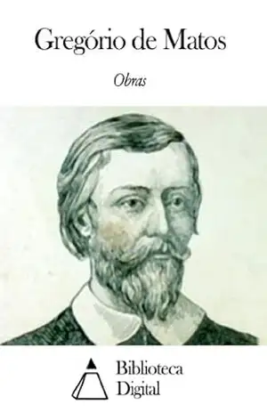 Obras de Gregório de Matos – Gregório de Matos