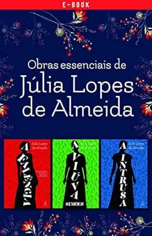Obras essenciais de Júlia Lopes de Almeida (Clássicos da literatura mundial) – Júlia Lopes de Almeida