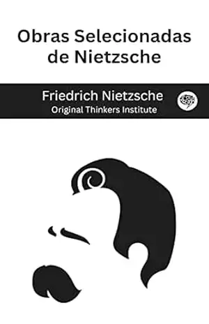 Obras Selecionadas de Nietzsche – Friedrich Nietzsche