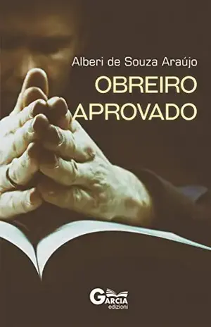 OBREIRO APROVADO – ALBERI DE SOUZA ARAUJO