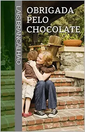 Obrigada pelo chocolate – Laís Brancalhão