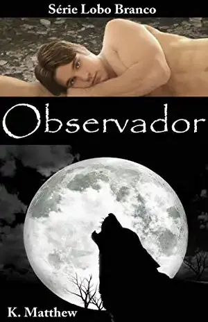 Observador - K. Matthew