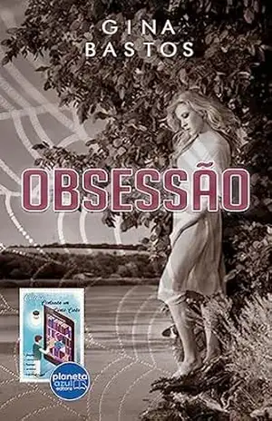 Obsessão (Contando um Conto Curto) - Gina Bastos