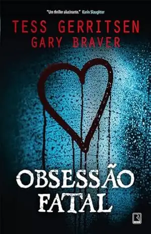Obsessão fatal – Tess Gerritsen