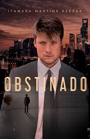 Obstinado – Itamara Martins Rzezak