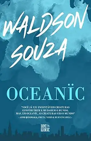 Oceanïc (Cosmópolis Livro 1) - Waldson Souza