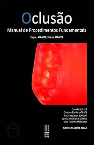 Oclusão: manual de procedimentos fundamentais – Alfonso SÁNCHEZ-AYALA