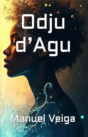 Odju d’Agu – Manuel Veiga