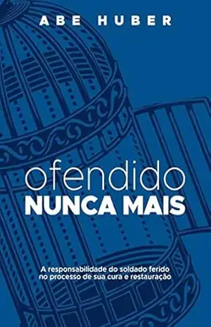 Ofendido Nunca Mais – Abe Huber