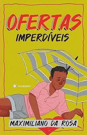 Ofertas Imperdíveis - Maximiliano da Rosa