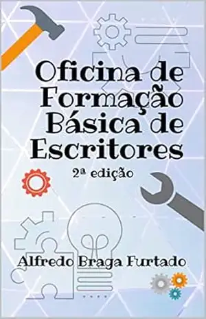 Oficina de Formação Básica de Escritores – Alfredo Braga Furtado
