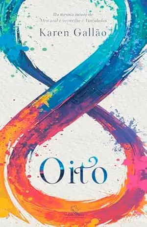Oito – Karen Gallão