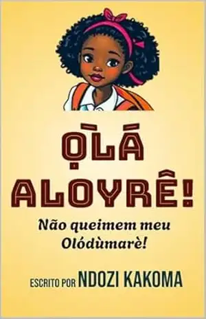 Ọ̀lá Aloyrê!: Não queimem meu Olódùmarè! - Ndozi  Kakoma