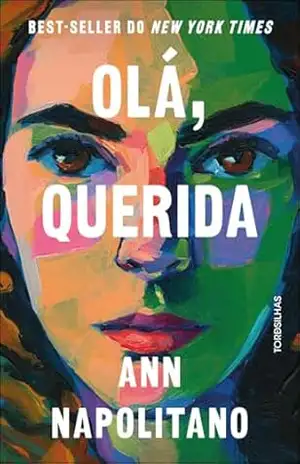 Olá, querida - Ann Napolitano