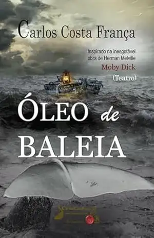 Óleo De Baleia – Carlos Costa França