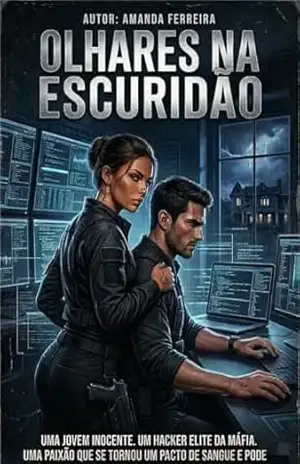 OLHARES NA ESCURIDÃO – Amanda Ferreira