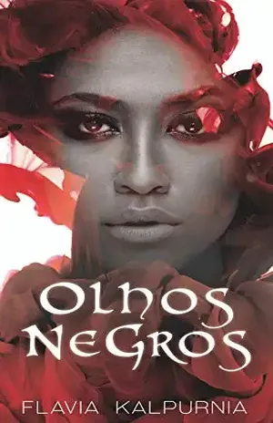 Olhos Negros: Incluso conto bônus O Casamento – Flavia Kalpurnia