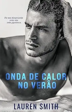 Onda de Calor no Verão – Lauren Smith