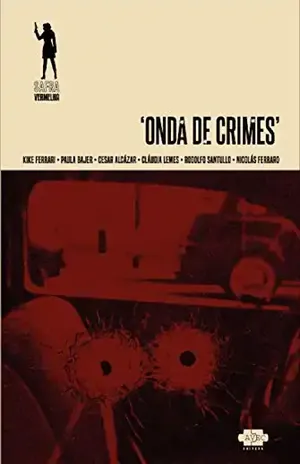 Onda de crimes – Paula Bajer