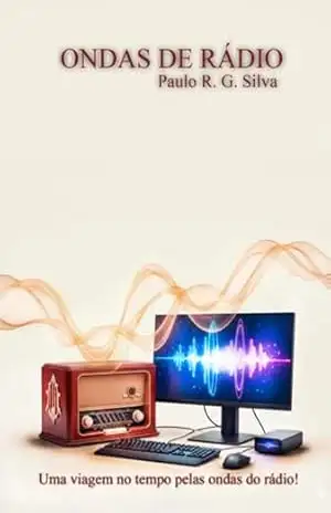 Ondas De Rádio – Paulo R. G. Silva