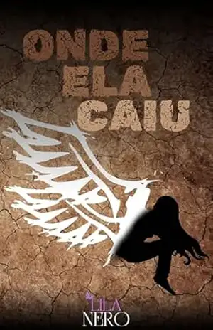 Onde Ela Caiu - Lila Nero