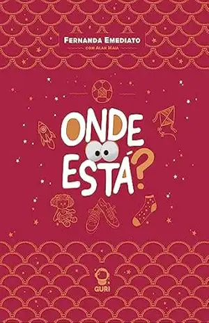 Onde está? | Edição acessível com descrição de imagens (Coleção Fernanda Emediato Livro 4) – Fernanda Emediato