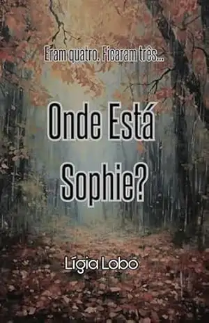 Onde Está Sophie? – Lígia Lobo