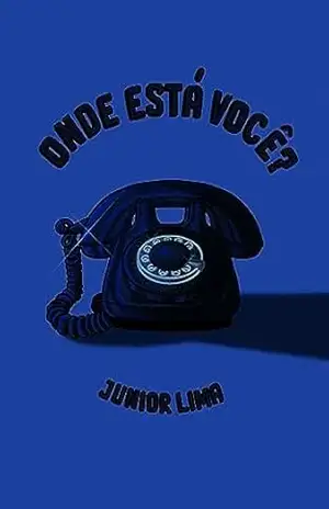 ONDE ESTÁ VOCÊ? – JUNIOR  LIMA