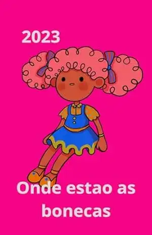 Onde estão as bonecas: 2023 as bonecas sumiram ,das casas das lojas … – Jackeline Martins