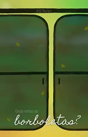 Onde estão as borboletas? - Renan Nunes