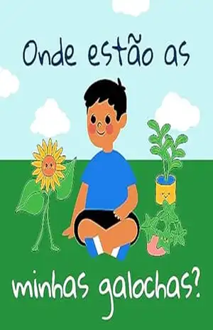 Onde Estão Minhas Galochas ? (Livro Infantil) – Diego  Gonçalves