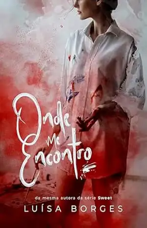 ONDE ME ENCONTRO (LIVRO ÚNICO) – Luísa Borges
