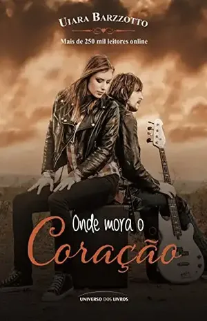Onde mora o coração (De volta para casa) – Uiara Barzzotto