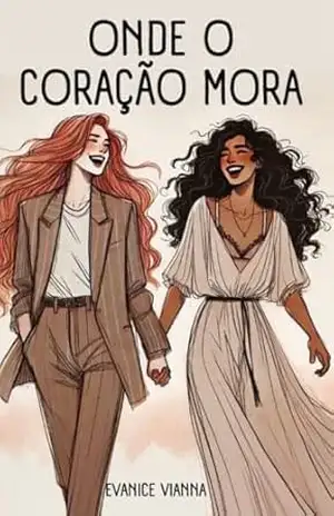 Onde o coração mora – Evanice Vianna