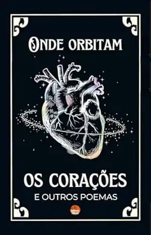 Onde orbitam os corações: Outros poemas #1 – Gael sem sobrenome