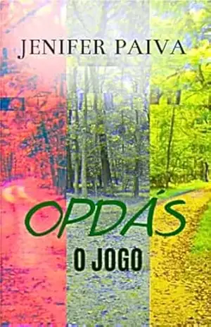 OPDÁS: O Jogo – Jenifer  Paiva