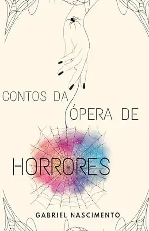 Ópera de horrores – Gabriel Nascimento