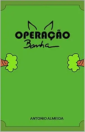 Operação Banha – Antonio Miguel de Almeida