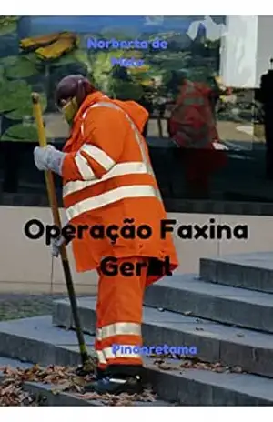 Operação Faxina Geral – Norberta de Melo