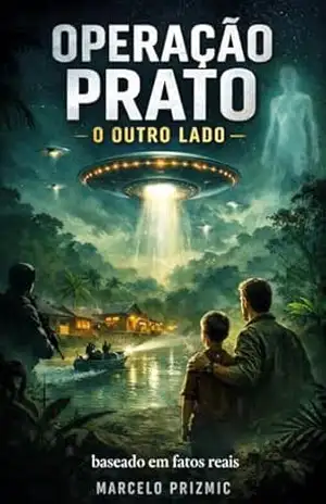 Operação Prato: O outro lado (Série Jonathan Livro 1) - Marcelo Prizmic