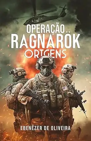 Operação Ragnarök: Origens – Ebenézer  Oliveira